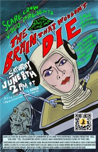 Scarecrow Video Presents: Flying Saucer Cinema - The Brain That Wouldn't Die @ Scarecrow Video (virtual)