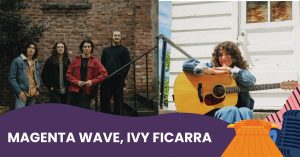 Magenta Wave, Ivy Ficarra - Garden Twilight Series @ Boundary Bay Brewery Beer Garden