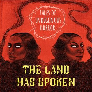 The Land Has Spoken: Tales of Indigenous Horror @ Mount Baker Theatre
