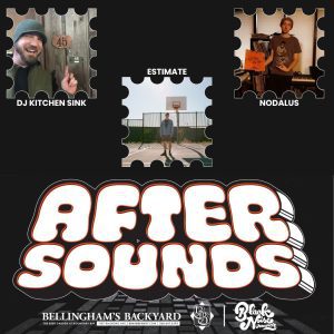 After Sounds: DJ Kitchen Sink, Estimate, Nodalus @ Boundary Bay Brewery Beer Garden