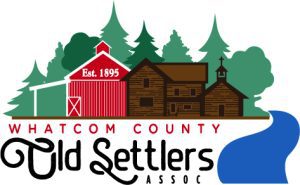 Whatcom Old Settlers 128th Pioneer Days @ Pioneer Village/Pioneer Park