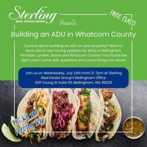 Building an ADU in Whatcom County by Sterling Real Estate Group @ Sterling Real Estate Group