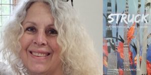 Nancy Canyon, Struck: A Season on a Fire Lookout @ Village Books