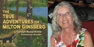 Carolyn Russo Kinne, The True Adventures of Milton Ginsberg @ Village Books