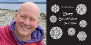 Brooke Pederson, Story Snowflakes: Fairy Tales @ Village Books