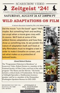 Scarecrow Video Zeitgeist ’24! – The Movie Mashup: Wild Literary Adaptations on Film @ Scarecrow Video (virtual)