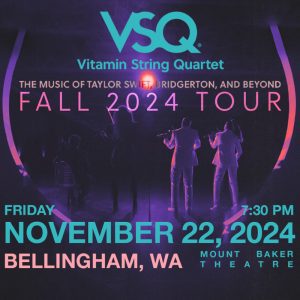 Vitamin String Quartet: The Music of Taylor Swift, Bridgerton, and Beyond @ Mount Baker Theatre