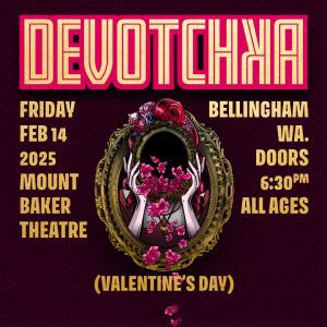 DeVotchKa @ Mount Baker Theatre