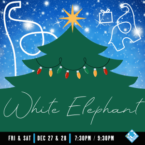 White Elephant @ The Upfront Theatre