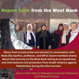 Report Back from the West Bank with Alison Post @ Bellingham Unitarian Fellowship