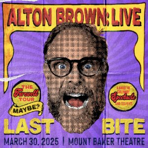 Alton Brown Live: Last Bite @ Mount Baker Theatre