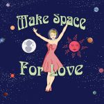 Make Space For Love Campaign Graphic
