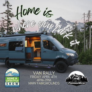 Whatcom Home & Lifestyle Show x Freedom Vans Van Rally @ Northwest Washington Fairgrounds